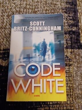 $4 Add-on "Code White" by Scott Britz-Cunningham - Paperback Novel